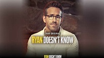 Ryan Reynolds to star in Snapchat original series 'Ryan Doesn't Know'