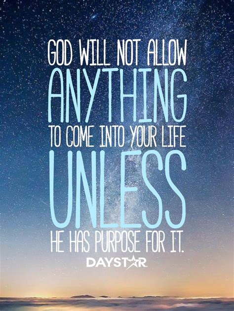 God Will Not Allow Anything To Come Into Your Life Unless