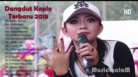 Dangdut Koplo Terbaru 2017 2018 Full Album ~ Ratna Antika Youtube