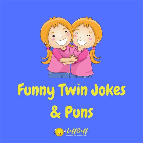 Top 168 Funny Twin Puns Yadbinyamin Org