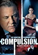Compulsion (2009 film) - Alchetron, The Free Social Encyclopedia