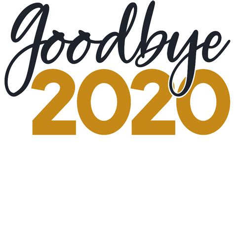 Goodbye 2020 Svg Cutting For Business