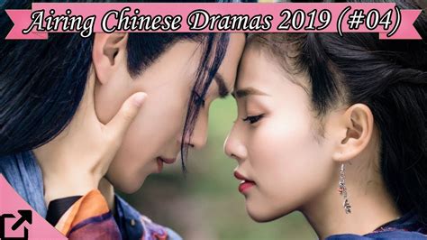 Top 10 Currently Airing Chinese Dramas April 2019 04 Youtube