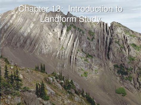 Ppt Chapter 13 Introduction To Landform Study Powerpoint