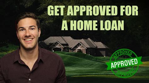 How To Get Approved For A Home Loan YouTube