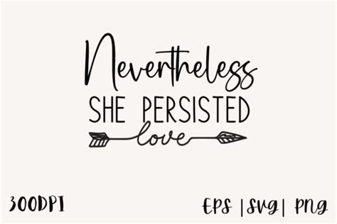 Nevertheless She Persisted Svg T Shirt Graphic By Graaphy · Creative Fabrica