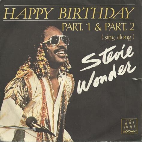 You know it doesn't make much sense there ought to be a law against anyone who takes offense at a day in your this song was written by stevie wonder in 1981 as part of an effort to get martin luther king's birthday recognized as a national holiday. FLASH80.COM : STEVIE WONDER - HAPPY BIRTHDAY