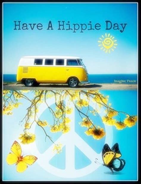 Hippie Day Pictures Photos And Images For Facebook Tumblr Pinterest