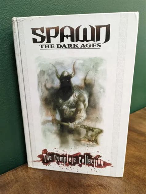 Spawn The Dark Ages Complete Collection By Brian Holguin Steve Niles