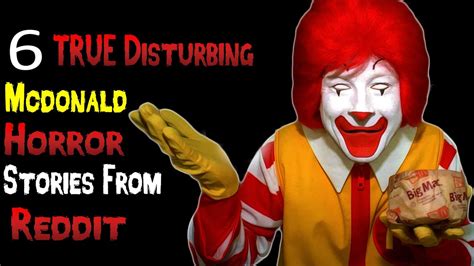 6 TRUE Disturbing Mcdonald Stories YouTube