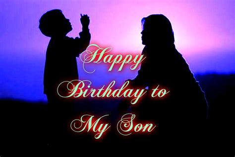Happy Birthday Son Wishes Quotes And Wallpapers From Dad