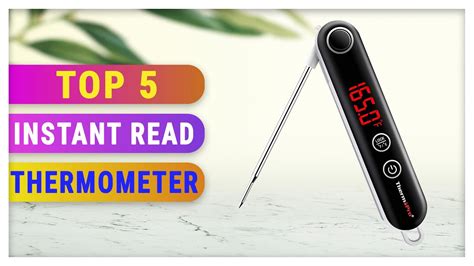 Best Instant Read Thermometer 2021 Youtube