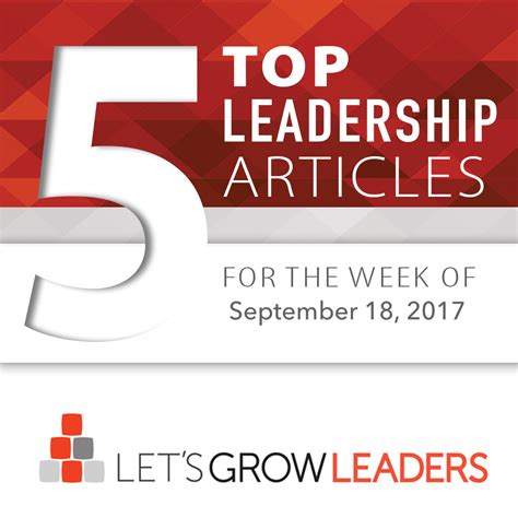 5 Top Leadership Articles 2017 09 18