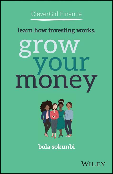Clever Girl Finance Learn How Investing Works Grow Your Money By Bola