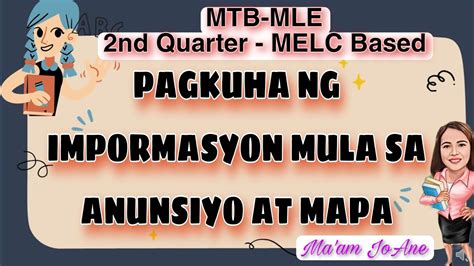 Mtb Mle 2 Pagkuha Ng Impormasyon Mula Sa Anunsiyo At Mapa 2nd