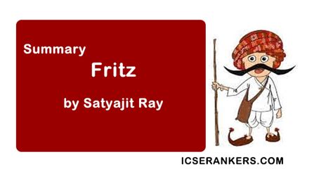 Summary Of Fritz By Satyajit Ray