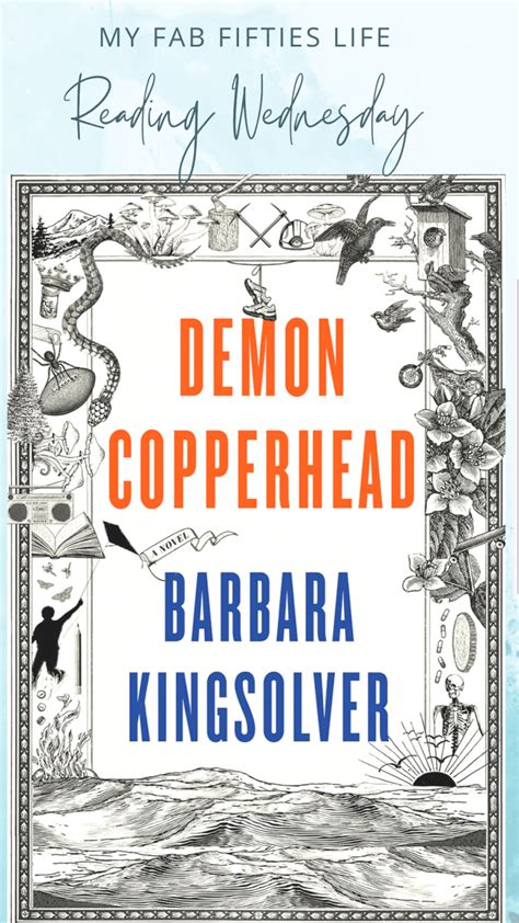 My Fab Fifties Life Book Review Demon Copperhead By Barbara Kingsolver My Fab Fifties Life