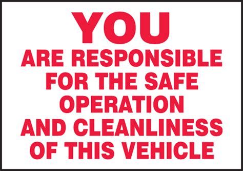 You Are Responsible Operation Cleanliness Vehicle Safety Label Lvhr522