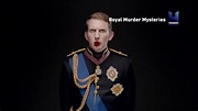 Royal Murder Mysteries - YouTube