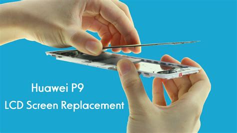 Contact aaa mobile repair runner malaysia on messenger. Huawei P9 Cracked LCD Screen Repair Guide - YouTube