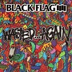 Black Flag - Wasted...Again Lyrics and Tracklist | Genius