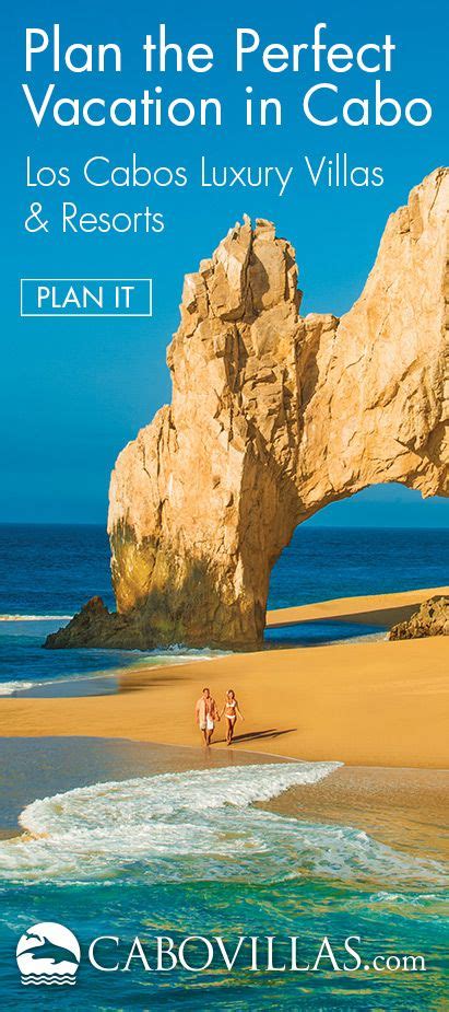 Plan Your Dream Vacation In Los Cabos Mexico Whether Youre Looking