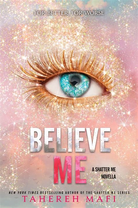 Believe Me Audiobook Series 65 By Tahereh Mafi