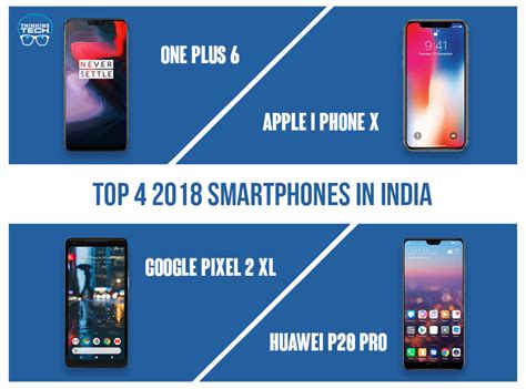 Top 4 2018 Smartphones In India Thinkingtech