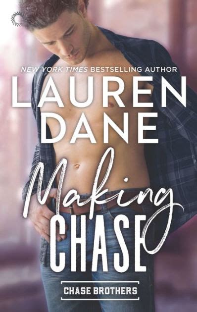 Making Chase Chase Brothers Series 4 By Lauren Dane Ebook Barnes And Noble®