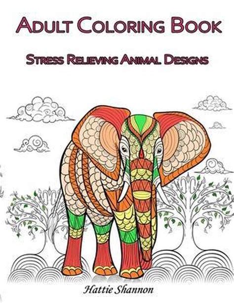 Adult Coloring Book Stress Relieving Animal Designs Hattie Shannon