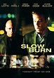 Watch Slow Burn (2005) - Free Movies | Tubi