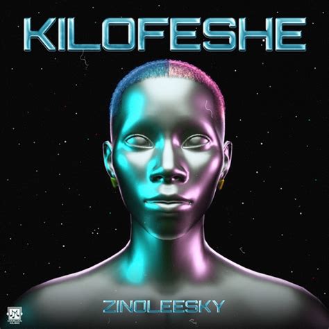 Zinoleesky Kilofeshe Audio Naija Music Naijavibe