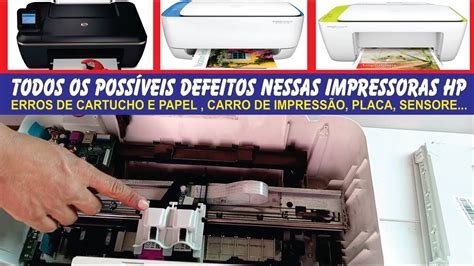 MANUTENÇÃO completa impressoras HP erros de cartucho papel carro de impressão sensores
