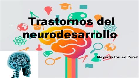 Calam O Trastornos Del Neurodesarrollo