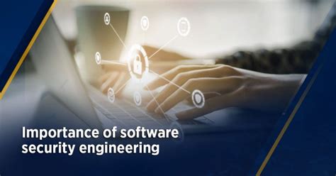 Importance Of Software Security Engineering Nasscom The Official
