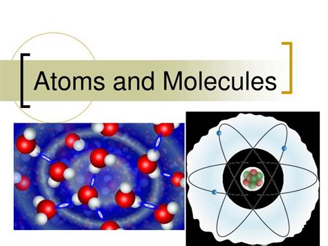 Ppt Atoms And Molecules Powerpoint Presentation Free Download Id