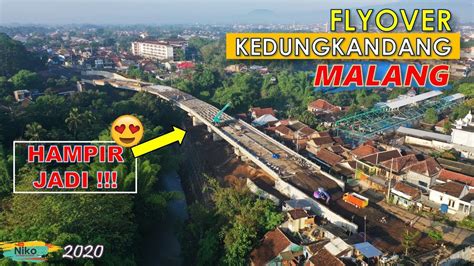 Update Pembangunan Flyover Kedungkandang Malang Terbaru Hampir Jadi