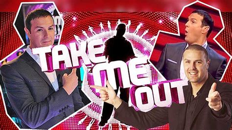 This opens in a new window. Watch Take Me Out on ITV and ITV Hub Anywhere