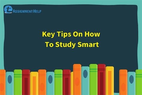 15 Tips To Study Smart Total Assignment Help
