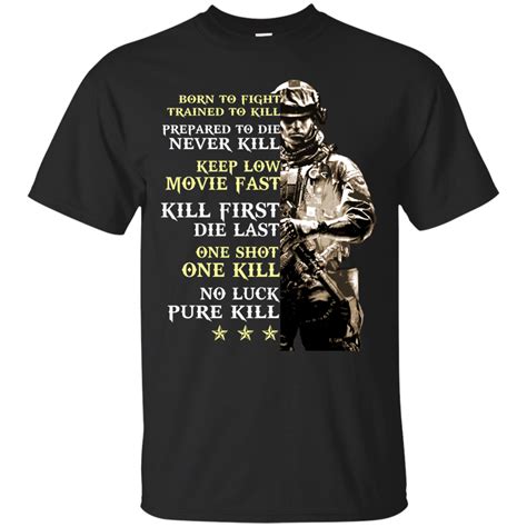 Born To Fight Trained To Kill Shirt Kill Shirt Shirts Fight Training
