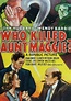 Who Killed Aunt Maggie? (1940) - DVD PLANET STORE
