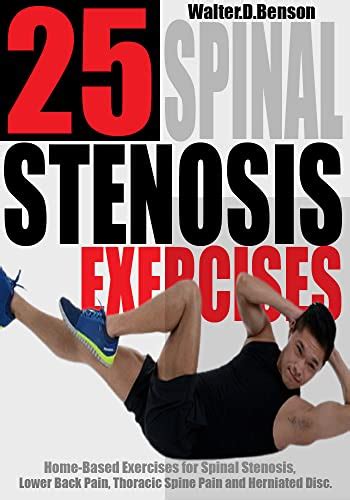 25 Spinal Stenosis Exercises Home Based Exercises For Spinal Stenosis