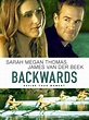 Backwards (2012) - Rotten Tomatoes