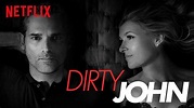 Dirty John: Season 1 – Review | Netflix Series | Heaven of Horror