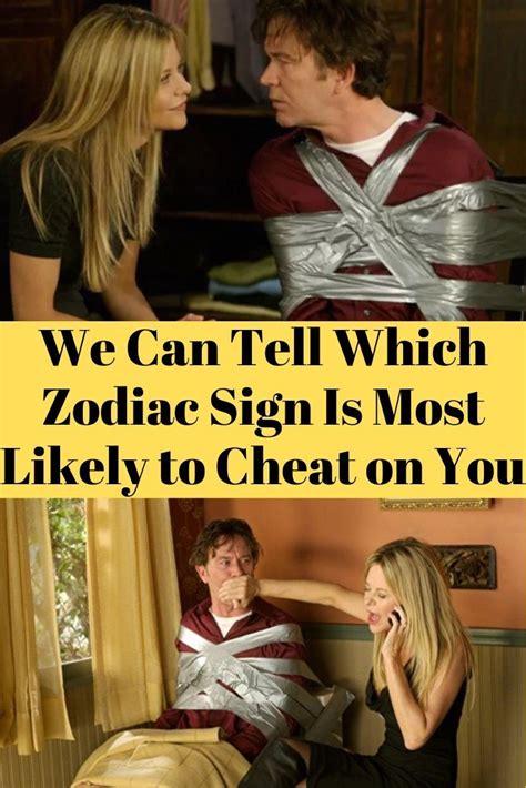 We Can Tell Which Zodiac Sign Is Most Likely To Cheat On You Cheating Weird World Funny Facts
