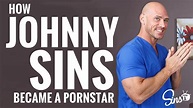How Johnny Sins Became a Male Pornstar || SinsTV - YouTube