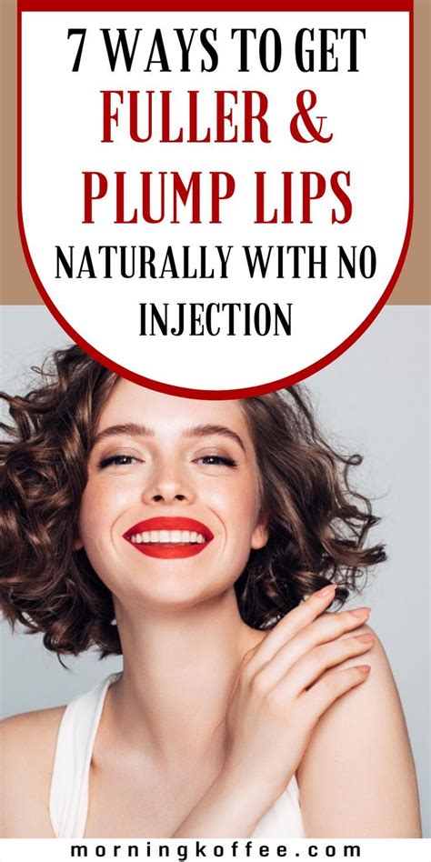 In This Article We Talk About How To Plump Lips Naturally There Are 7