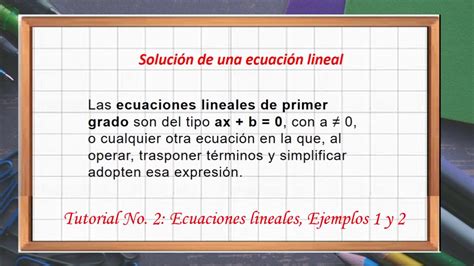 Ecuación Lineal Tutorial No 2 Ejercicios 1 Y 2 Youtube