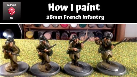 How I Speed Paint French Infantry By Warlord Games For Bolt Action