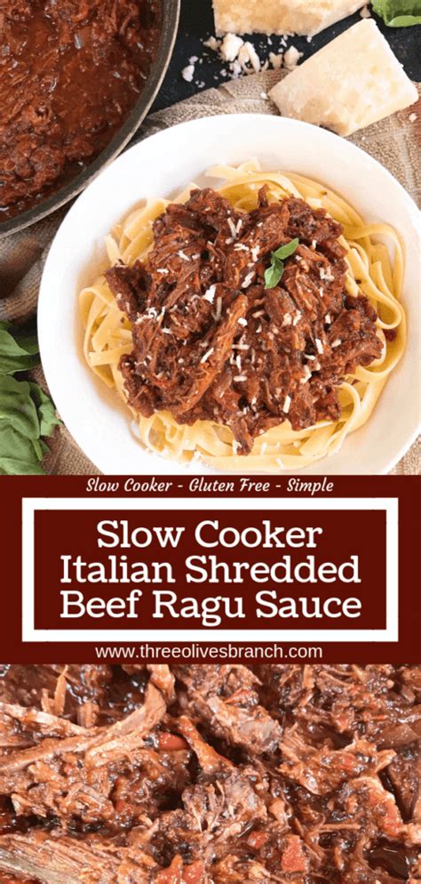 Slow Cooker Italian Shredded Beef Ragu Sauce Three Olives Branch